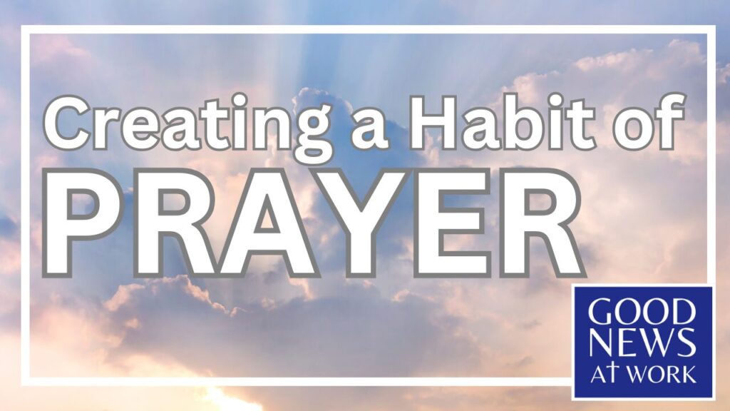 Habit of Prayer