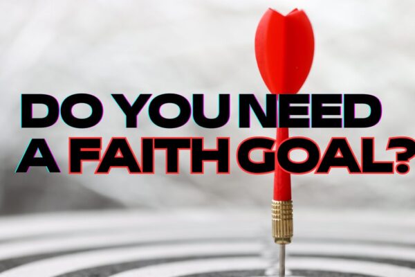 Faith Goals